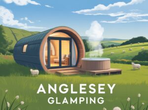 Glamping Pods with Hot Tubs in Anglesey